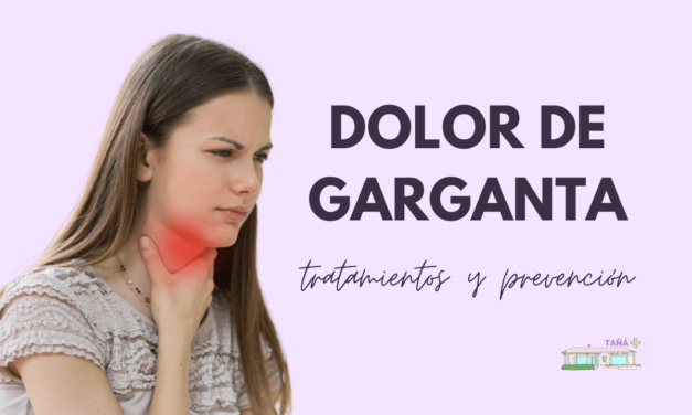 Dolor de garganta y sus tratamientos