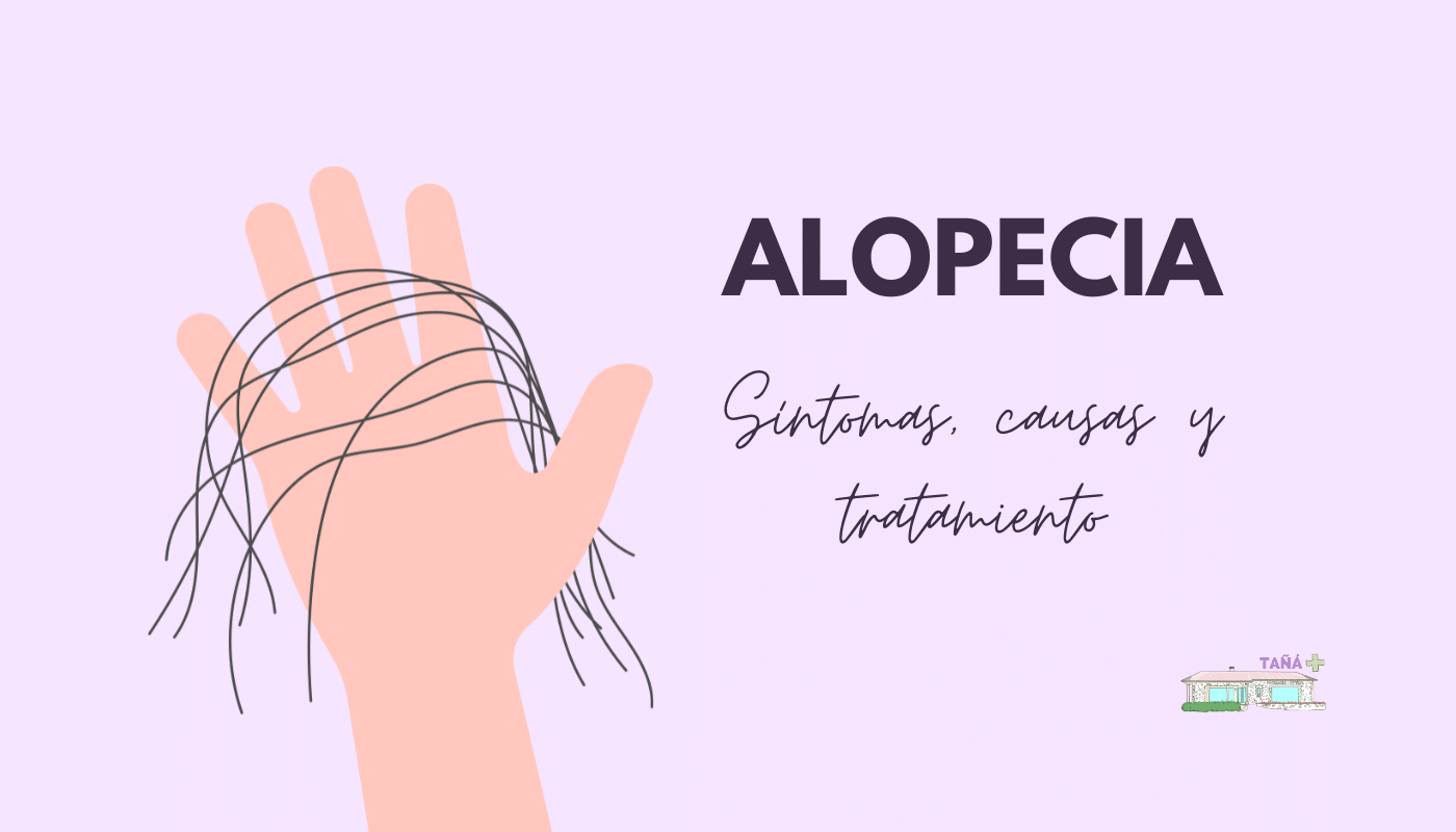 ¿Cuáles son los tipos de alopecia? Síntomas, causas y tratamiento