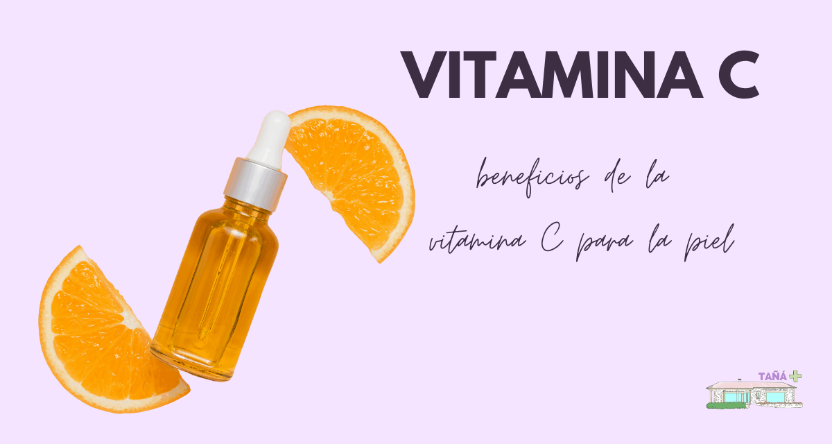 Beneficios de la vitamina C para la piel