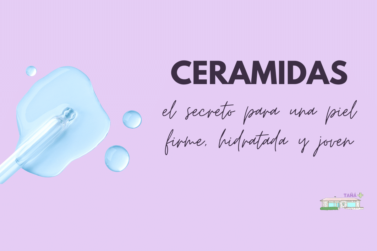 Ceramidas: el secreto para una piel firme, hidratada y joven