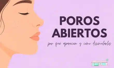Poros abiertos: por qué aparecen y qué puedes hacer para disimularlos