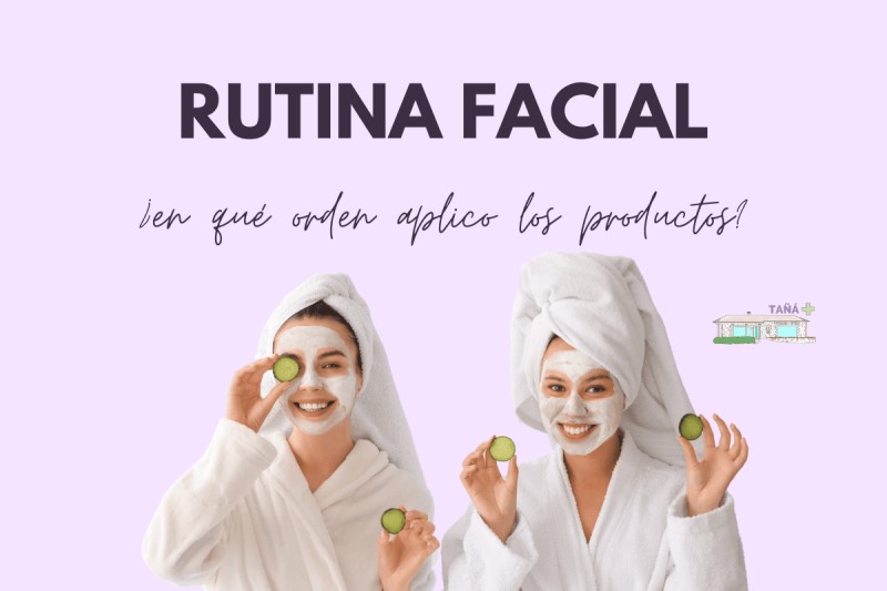 rutina facial
